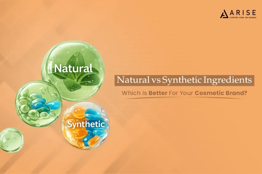 Natural vs Synthetic Ingredients Which Is Better For Your Cosmetic Brand