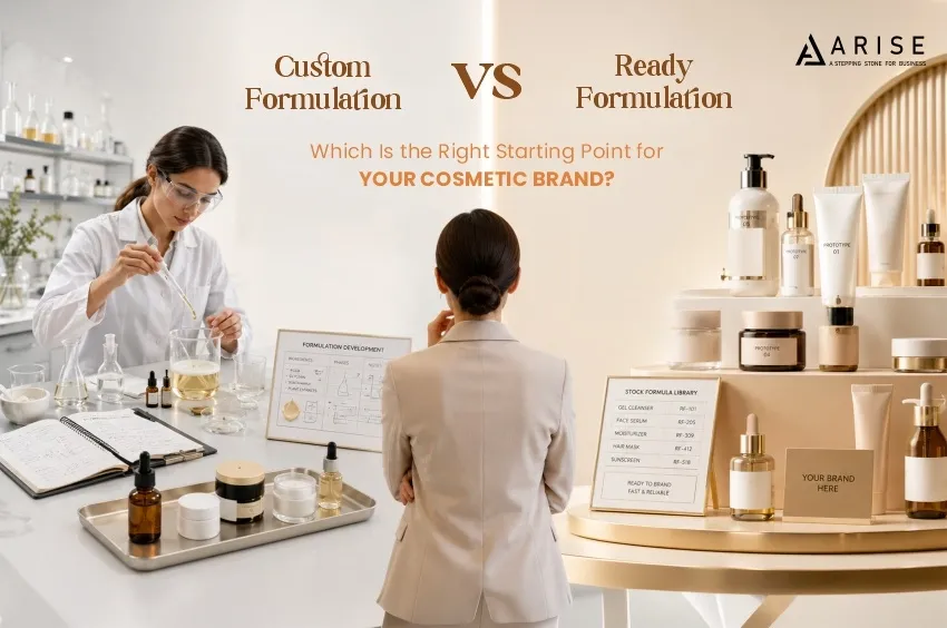 Custom Formulation vs Ready Formulation Which Is the Right Starting Point for Your Cosmetic Brand