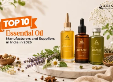 Top 10 Essential Oil Manufacturers and Suppliers in India in 2026